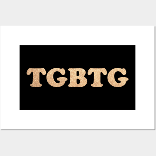 TGBTG (To God Be The Glory) Posters and Art